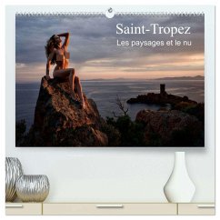 Saint-Tropez Les paysages et le nu (Calendrier mural 2026 DIN A2 vertical) calendrier de bureau