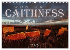 Cover Wonderful Caithness (Wall Calendar 2026 DIN A3 landscape), CALVENDO 12 Month Wall Calendar