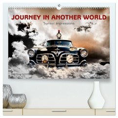 Journey in another World - Surreal Impressions (High Quality Premium Wall Calendar 2026 DIN A2 landscape),CALVENDO 12 Month Wall Calendar
