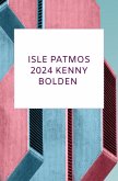 Isle Patmos 2024 Kenny Bolden Isle Patmos 2024 Kenny Bolden