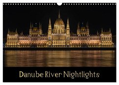 Danube River Nightlights (Wall Calendar 2026 DIN A3 landscape), CALVENDO 12 Month Wall Calendar