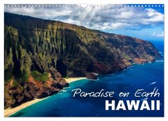 Paradise on Earth HAWAII (Wall Calendar 2026 DIN A3 landscape), CALVENDO 12 Month Wall Calendar