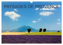 Paysages de Provence (Calendrier mural 2026 DIN A3 vertical), CALVENDO calendrier mensuel Paysages de Provence (Calendrier mural 2026 DIN A3 vertical), CALVENDO calendrier mensuel