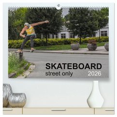 Skateboard - Street only (High Quality Premium Wall Calendar 2026 DIN A2 landscape),CALVENDO 12 Month Wall Calendar Cover Skateboard - Street only (High Quality Premium Wall Calendar 2026 DIN A2 landscape),CALVENDO 12 Month Wall Calendar