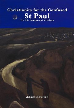 Cover Christianity for the Confused - St Paul (eBook, ePUB)