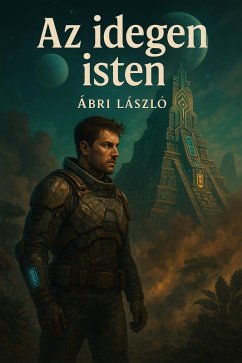 Cover Az idegen isten (Az idegen isten trilogia, #1) (eBook, ePUB)