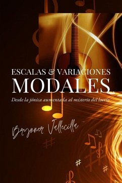Cover Escalas & Variaciones MODALES: Desde la jónica aumentada al misterio del locrio. (eBook, ePUB)