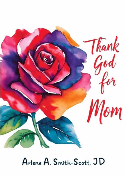 Thank God for Mom! (eBook, ePUB) Thank God for Mom! (eBook, ePUB)