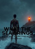 What The Sea Brings (eBook, ePUB)