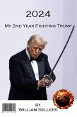 2024: My 2nd Year Fighting Trump (eBook, ePUB)