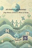 All Children Are Yearning: From Witness of Silence to Waves of Change (eBook, ePUB) All Children Are Yearning: From Witness of Silence to Waves of Change (eBook, ePUB)