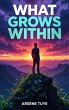 What Grows Within (eBook, ePUB) - Bild 1
