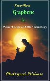 Know About Graphene in Nano, Energy and BioTechnology (eBook, ePUB) Know About Graphene in Nano, Energy and BioTechnology (eBook, ePUB)