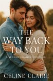 The Way Back to You (eBook, ePUB) The Way Back to You (eBook, ePUB)