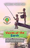 Voices of the Earth: Twelve Eco-Adventures with Heart, Courage, and Big Ideas (Earth Heroes Club, #4) (eBook, ePUB) Voices of the Earth: Twelve Eco-Adventures with Heart, Courage, and Big Ideas (Earth Heroes Club, #4) (eBook, ePUB)