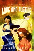 Love and Justice (New Heroes, #2) (eBook, ePUB) Love and Justice (New Heroes, #2) (eBook, ePUB)