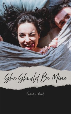 Cover She Should Be Mine (It's Her, #1) (eBook, ePUB)
