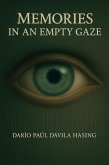 Memories In An Empty Gaze (eBook, ePUB)