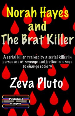 Cover Norah Hayes and The Brat Killer (Heroes on Both Sides of the Law, #1) (eBook, ePUB)