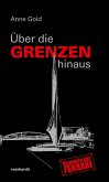 Über die Grenzen hinaus Über die Grenzen hinaus