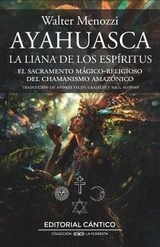 Cover Ayahuasca. La Liana de Los Espíritus