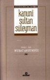 Önderlerimiz 19 - Kanuni Sultan Süleyman Önderlerimiz 19 - Kanuni Sultan Süleyman