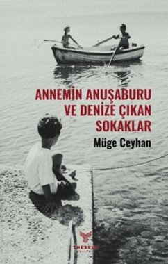 Cover Annemin Anusaburu Ve Denize Cikan Sokaklar