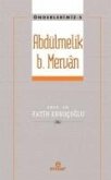 Önderlerimiz 5 - Abdülmelik B. Mervan Önderlerimiz 5 - Abdülmelik B. Mervan