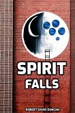 Spirit Falls (eBook, ePUB) Spirit Falls (eBook, ePUB)
