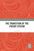 The Transition of the Patent System (eBook, ePUB)
