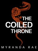 The Coiled Throne (eBook, ePUB)