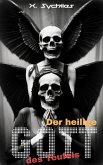 Der heilige Gott des Teufels (eBook, ePUB)