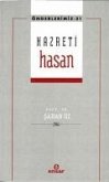 Önderlerimiz 21 - Hazreti Hasan