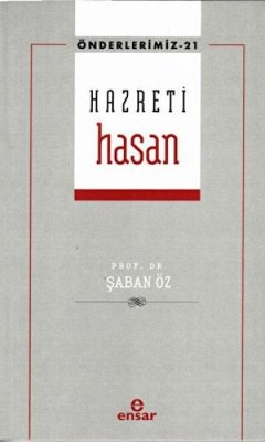Önderlerimiz 21 - Hazreti Hasan - Öz, Saban Önderlerimiz 21 - Hazreti Hasan - Öz, Saban