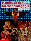 Handbuch der Kirchenpädagogik III Handbuch der Kirchenpädagogik III