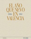 El año que nevó en Valencia El año que nevó en Valencia