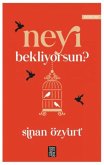 Neyi Bekliyorsun Neyi Bekliyorsun