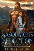 Sasquatch's Seduction (The Cryptids of America, #1) (eBook, ePUB) Sasquatch's Seduction (The Cryptids of America, #1) (eBook, ePUB)