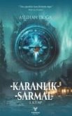 Karanlik Sarmal Karanlik Sarmal
