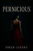 Pernicious (eBook, ePUB)