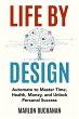 Life by Design: Automate to Master... - Bild 1