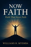 Now Faith (eBook, ePUB) Now Faith (eBook, ePUB)