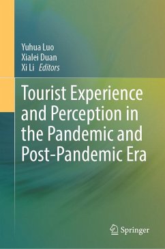 Tourist Experience and Perception in the Pandemic and Post-Pandemic Era (eBook, PDF)