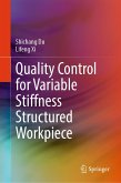 Quality Control for Variable Stiffness Structured Workpiece (eBook, PDF)