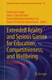 Extended Reality and Serious Games for Education, Competitiveness, and Wellbeing (eBook, PDF)