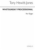Tony Hewitt-Jones, Whitsunday Processional For Orgel Buch Tony Hewitt-Jones, Whitsunday Processional For Orgel Buch