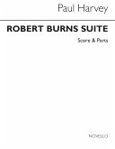 Peter Harvey, Robert Burns Suite Saxophone Partitur + Stimmen Peter Harvey, Robert Burns Suite Saxophone Partitur + Stimmen