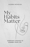 My Habits Matter (eBook, ePUB)
