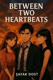 Between Two Heartbeats (eBook, ePUB)