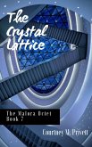The Crystal Lattice (The Malora Octet, #7) (eBook, ePUB) The Crystal Lattice (The Malora Octet, #7) (eBook, ePUB)